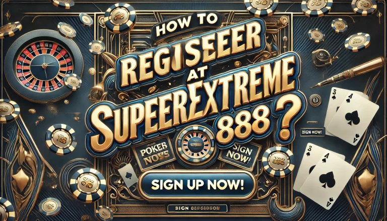 Register at SuperExtreme888 Banner